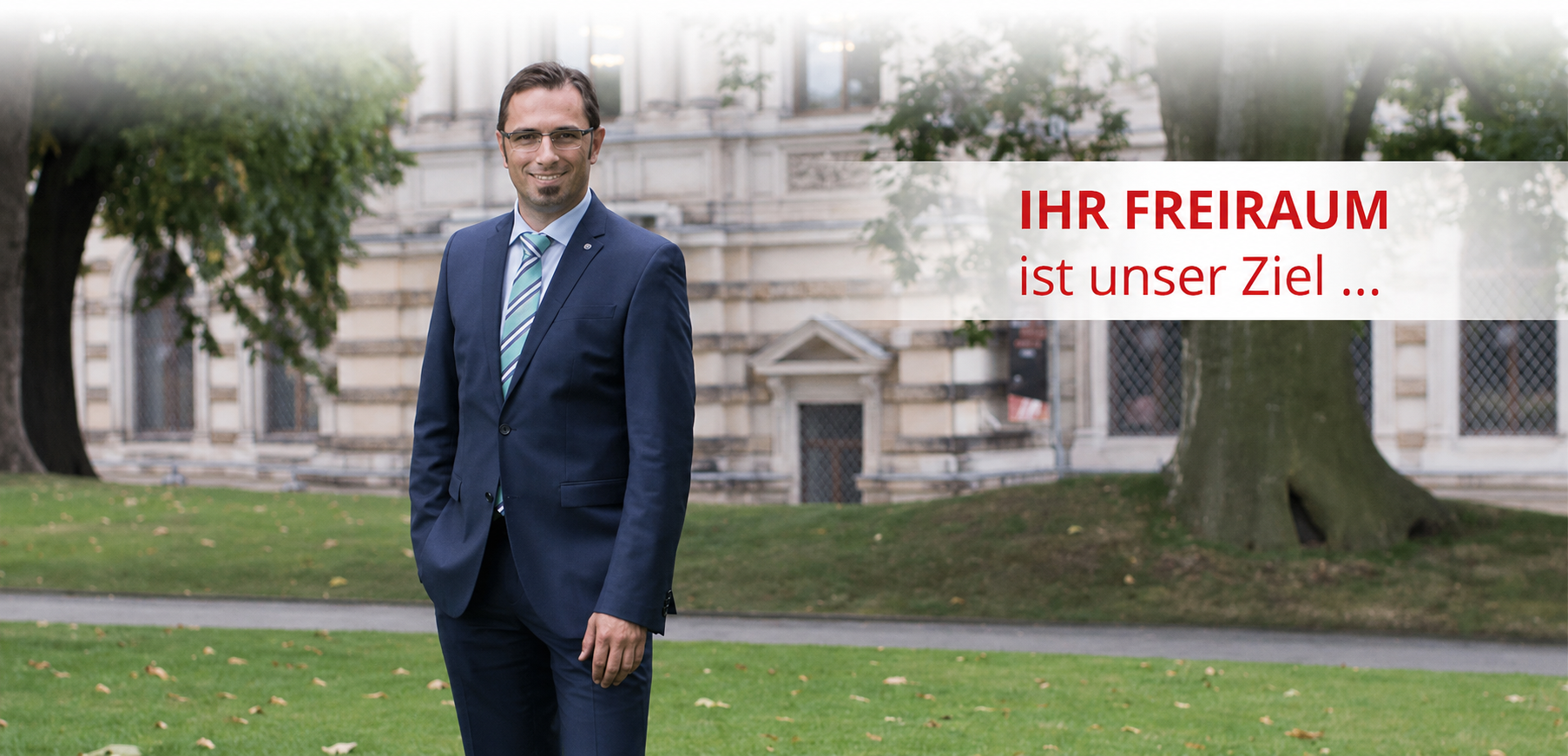 Ihr Freiraum ist unser Ziel!